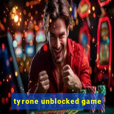 tyrone unblocked game